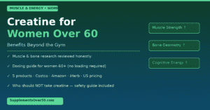 Creatine for Women Over 60: Benefits Beyond the Gym | SupplementsOver50